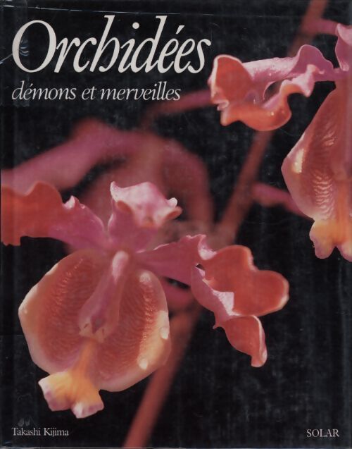 Les orchidées : Démons et merveilles - Takashi Kijima - Livre