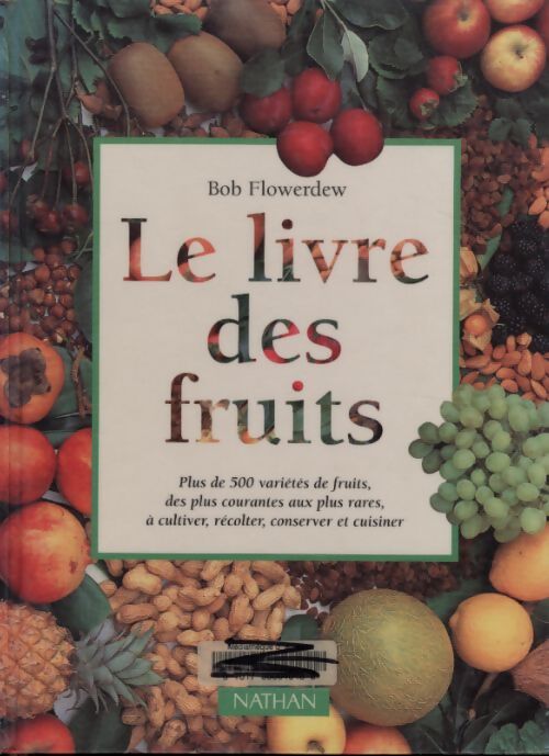 Le livre des fruits - Bob Flowerdew - Livre