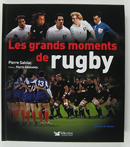 Les grands moments de rugby - Pierre Salviac - Livre