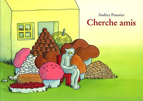 Cherche amis - Audrey Poussier - Livre