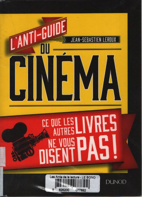 L'anti-guide du cinéma - Jean-Sébastien Leroux - Livre