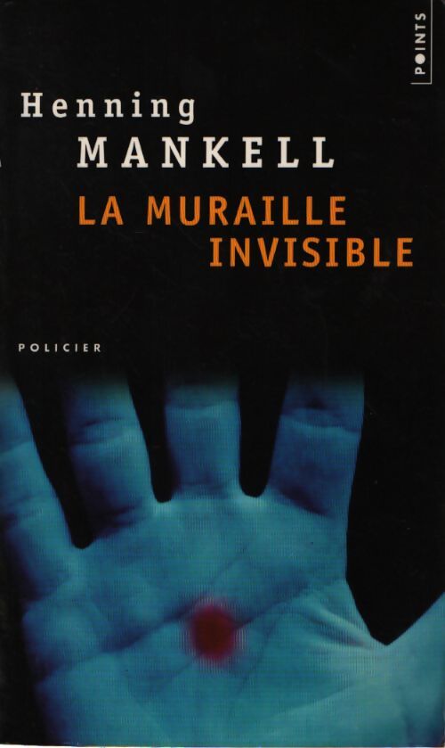 La muraille invisible - Henning Mankell - Livre