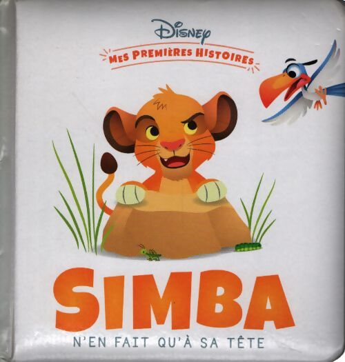 Disney - mes premières histoires - simba n'en fait qu'à sa tête - Collectif - Livre