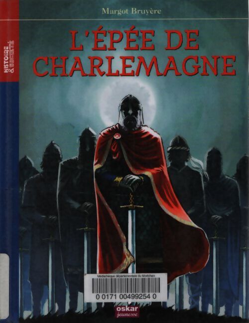 L'épée de charlemagne - Margot Bruyère - Livre