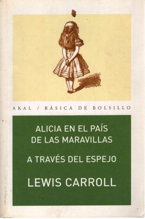 Alicia en el país de las maravillas. A través del espejo - Lewis Carroll - Livre