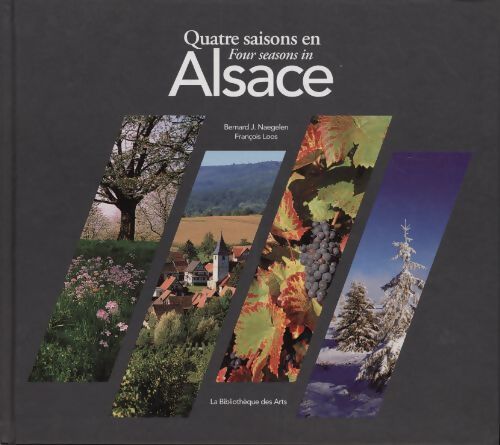 Quatre saisons en Alsace - François Loos - Livre