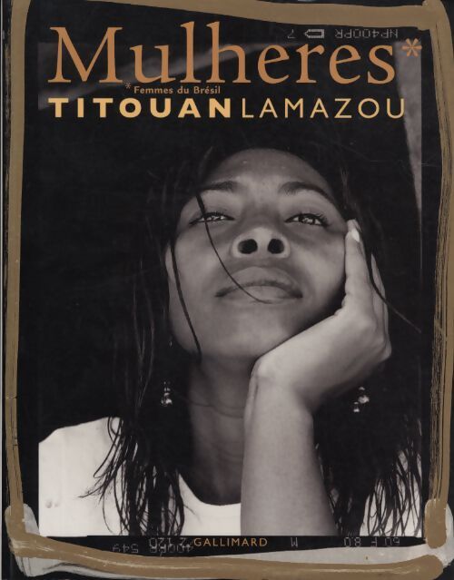 Femmes du Brésil - Titouan Lamazou - Livre