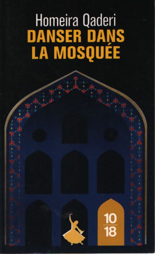Danser dans la mosquée - Homeira Qaderi - Livre