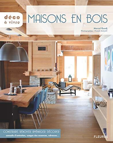 Maisons en bois - Marcel Guedj - Livre