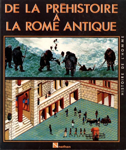 De la préhistoire à la Rome antique - Collectif - Livre
