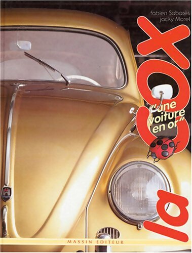 La Cox, une voiture en or - Fabien Sabatès - Livre