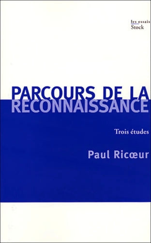 Parcours de la reconnaissance trois études - Paul Ricoeur - Livre