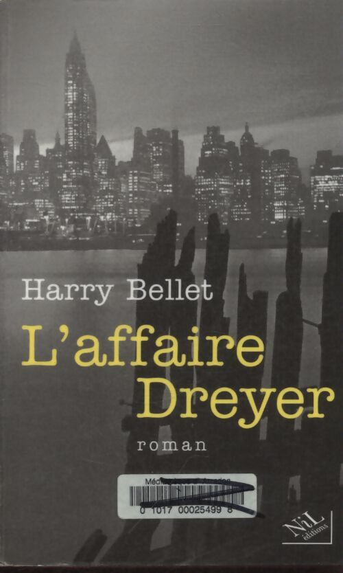 L'affaire Dreyer - Harry Bellet - Livre