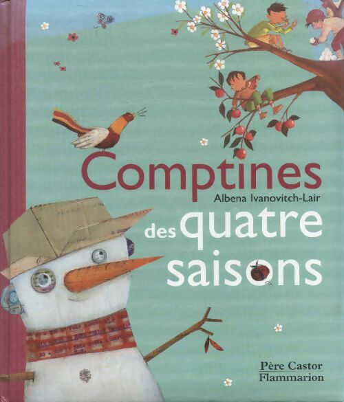 Comptines des quatre saisons - Albena Ivanovitch-lair - Livre