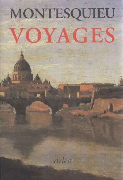 Voyages - Montesquieu - Livre
