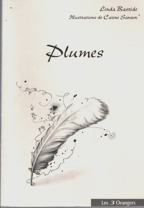 Plumes - Linda Bastide - Livre