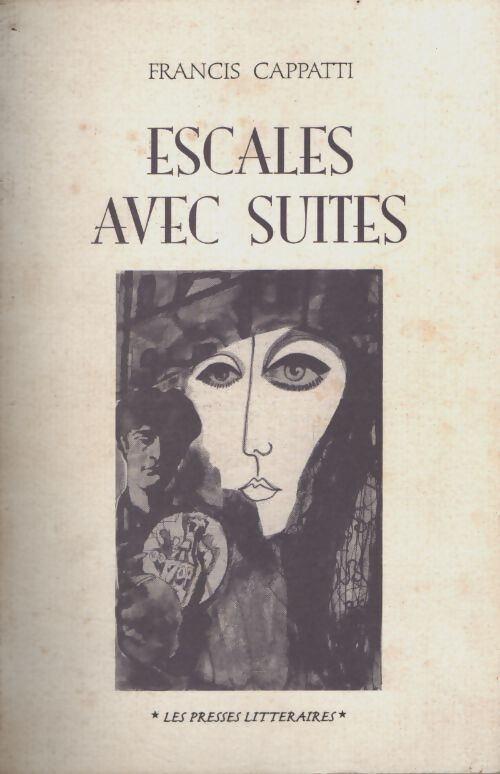 Escales avec suites - Francis Cappatti - Livre