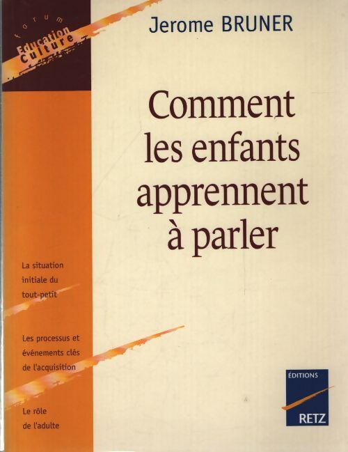 Comment les enfants apprennent à parler - Jérôme Bruner - Livre