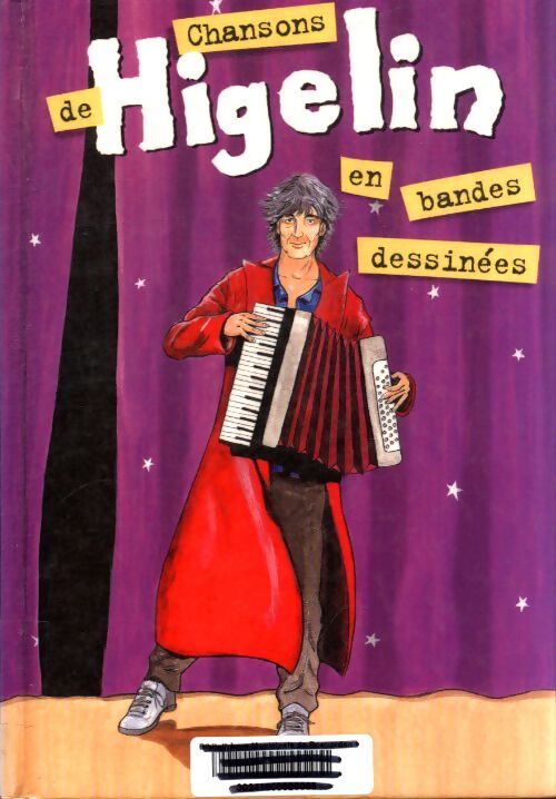 Chansons de higelin en bandes dessinées - Collectif - Livre