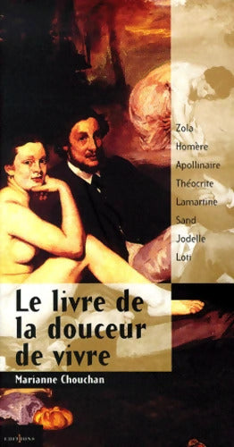 Le Livre de la douceur de vivre - Marianne Chouchan - Livre