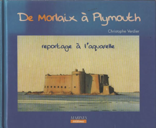 De morlaix a plymouth - Verdier Christophe - Livre