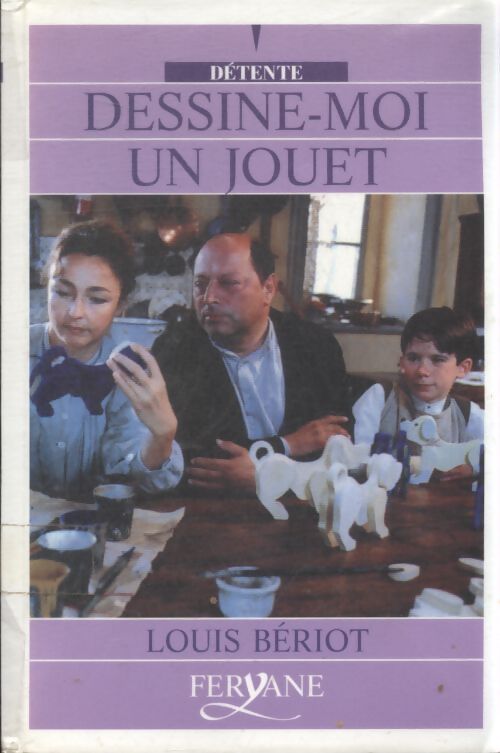 Dessine-moi un jouet - Louis Bériot - Livre