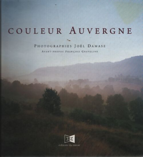 Couleur Auvergne - Joel Damase - Livre