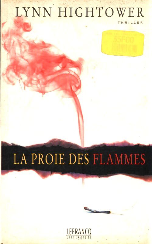 La proie des flammes - Lynn S. Hightower - Livre