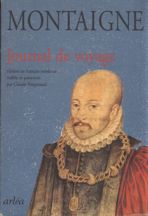 Journal de voyage - Michel Eyquem De Montaigne - Livre