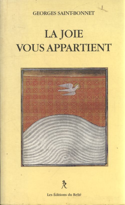La joie vous appartient - Bonnet Saint - Livre