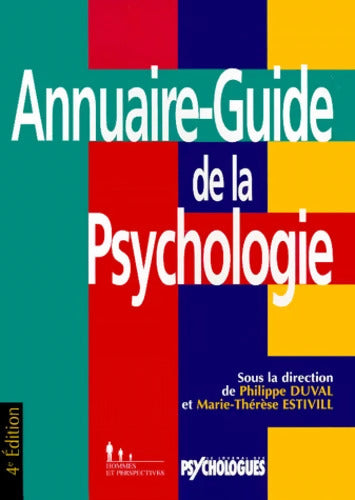 Annuaire-Guide de la psychologie - Collectif - Livre