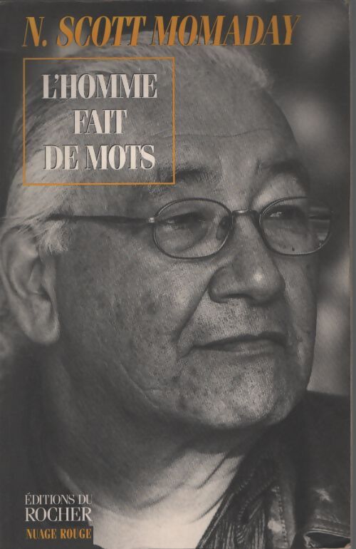 L'homme fait de mots - N. Scott Momaday - Livre