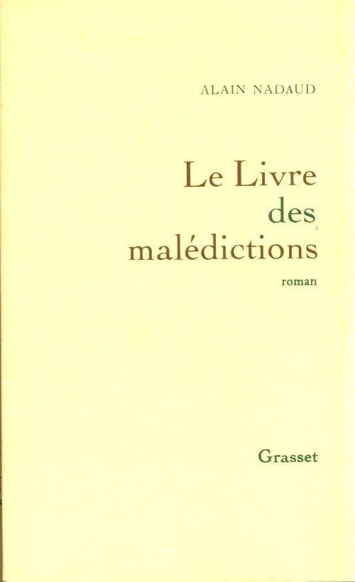 Le livre des malédictions - Alain Nadaud - Livre