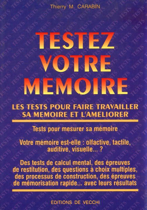 Testez votre mémoire - Thierry M. Carabin - Livre