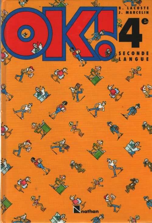 Ok ! 4e. Livre de l'élève - Lacoste - Livre