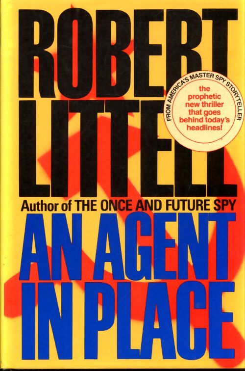 Agent in place - Robert Littell - Livre
