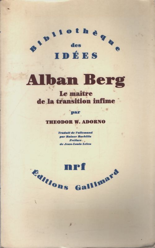 Alban berg : Le maître de la transition infime - Theodor W. Adorno - Livre