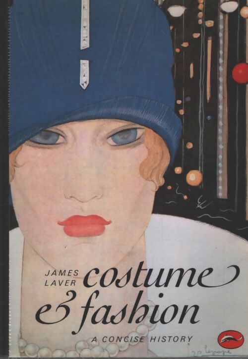 Costume and fashion : A concise history - James Laver - Livre