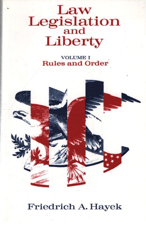 Law législation and liberty volume 1 : Rules and order - F. A. Hayek - Livre
