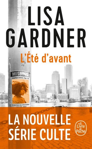 L'Eté d'avant - Lisa Gardner - Livre
