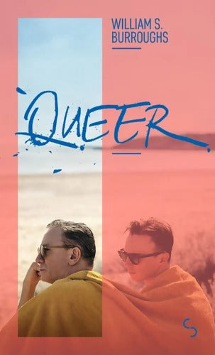 Queer : Nouvelle édition - William Burroughs - Livre