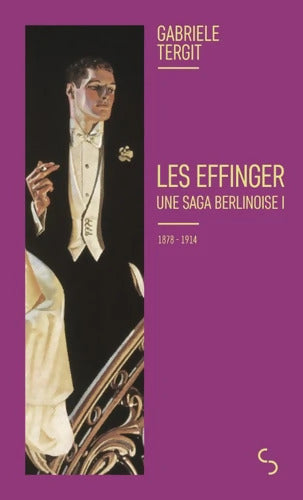 Les Effinger 1 : Une saga berlinoise - Gabriele Tergit - Livre