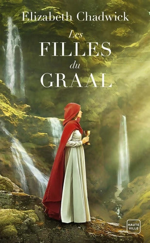 Les Filles du Graal - Elizabeth Chadwick - Livre