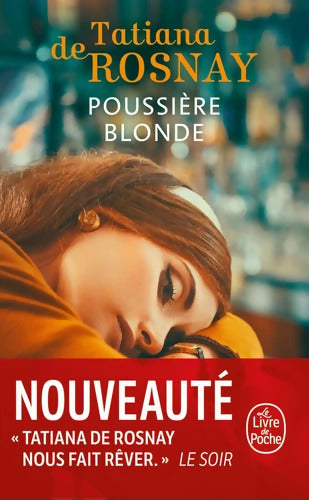 Poussière blonde - Tatiana De Rosnay - Livre