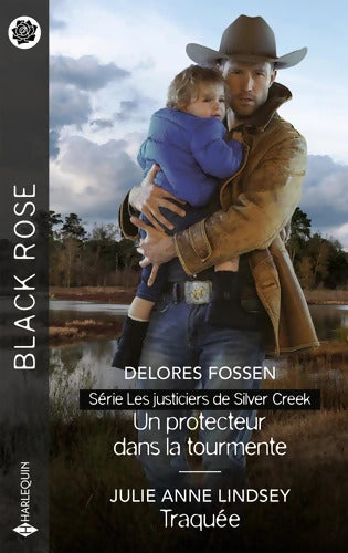 Un protecteur dans la tourmente - Traquée - Delores Fossen - Livre