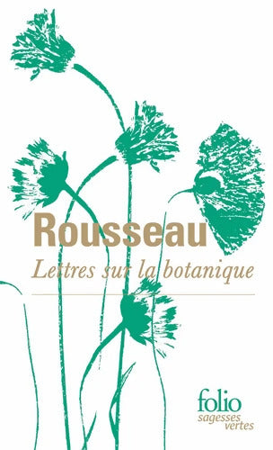 Lettres sur la botanique - Jean-Jacques Rousseau - Livre