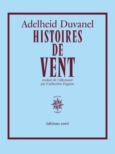 Histoires de vent - Adelheid Duvanel - Livre