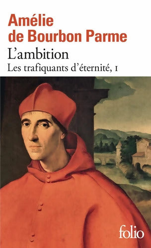 L'ambition - Amélie De Bourbon Parme - Livre