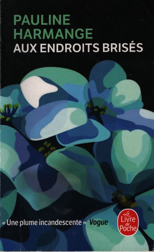 Aux endroits brisés - Pauline Harmange - Livre
