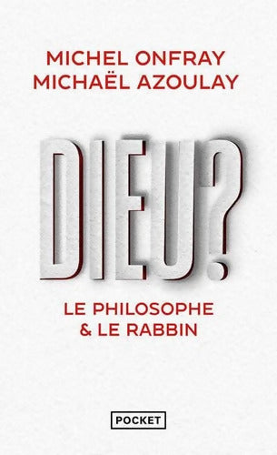 Dieu ? : Le philosophe & le rabbin - Michel Onfray - Livre